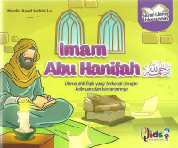 Imam Abu Hanifah: ulama ahli fiqih yang terknal dengan keilmuan dan kewaraannya