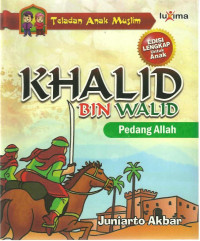Khalid bin Walid: pedang Allah