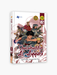 Shalahuddin Al -Ayyubi 02: Sebuah Langkah