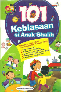 101 Kebiasaan si Anak Shalih