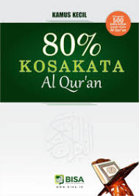 80 % Kosakata Al Qur'an