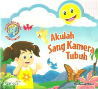 Akulah Sang Kamera Tubuh