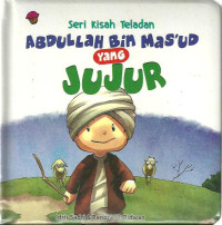 Abdullah bin Mas'ud yang Jujur