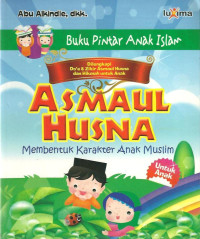 Asmaul Husna: membentuk karakter anak muslim