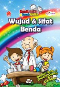 Komik Sains Bocah Pintar : Wujud Dan Sifat Benda