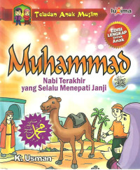 Muhammad: nabi terakhir yang selalu menepati janji