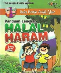 Panduan Lengkap Halal dan Haram untuk Anak