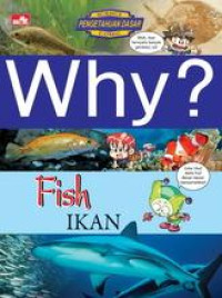 Why ? Fish Ikan