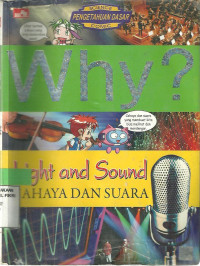 Why ? Light And Sound = Cahaya Dan Suara