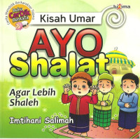 Kisah Umar: ayo shalat agar lebih shaleh