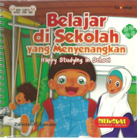Belajar di Sekolah yang Menyenangkan = happy studying in school