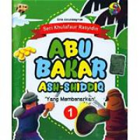 Image of ABU BAKAR ASH-SHIDDIQ: Yang membenarkan