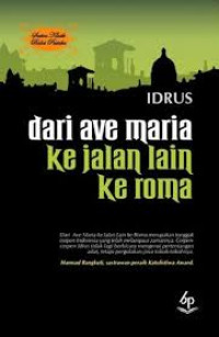 Dari Ave Maria Ke Jalan Lain Ke Roma