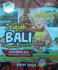 Jelajah Bali Pengasong Cilik di Kintamani