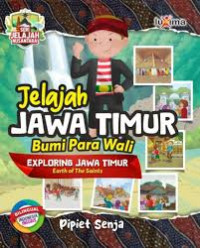 Jelajah Jawa Timur Bumi Para Wali