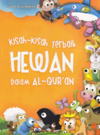 Kisah-Kisah Terbaik Hewan Dalam Al-qur'an