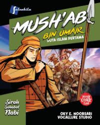 Image of Mush'ab bin Umair :Duta Islam Pertama