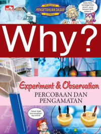 Image of Why ? Experiment & Observation