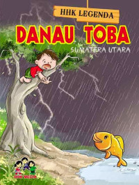 Danau Toba : Sumatra Utara