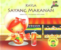 Kayla Sayang Makanan