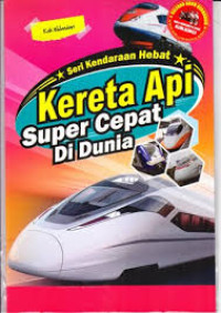 Kereta Api Super Cepat Di Dunia