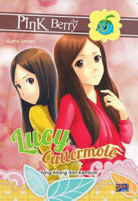 Lucy Cattermole : Yang Hilang Dan Kembali