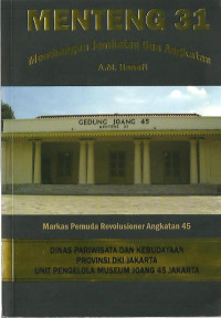 Menteng 31: membangun jembatan dua angkatan