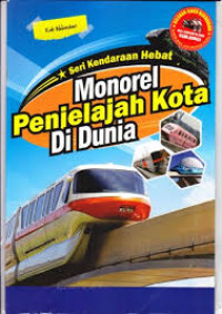 Monorel Penjelajah Kota Di Dunia