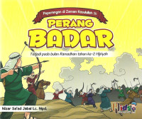 Perang Badar =  Terjadi pada bulan ramadhan ke 2 hijriyah