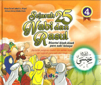 Sejarah 25 Nabi Dan Rasul : Disertai Kisah-Kisah Para Nabi Lainnya 4