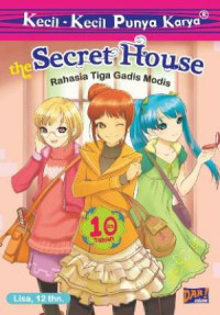 The  Secret House : Rahasia Tiga Gadis Modis