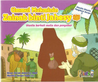 Ummul Mukminin Zainab BintI Jahesy : Wanita berhati mulia dan penyabar